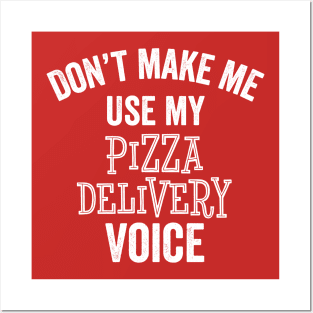 Funny Pizza Delivery Driver Sarcastic Gift Posters and Art